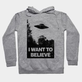 I Want to Believe Hoodie